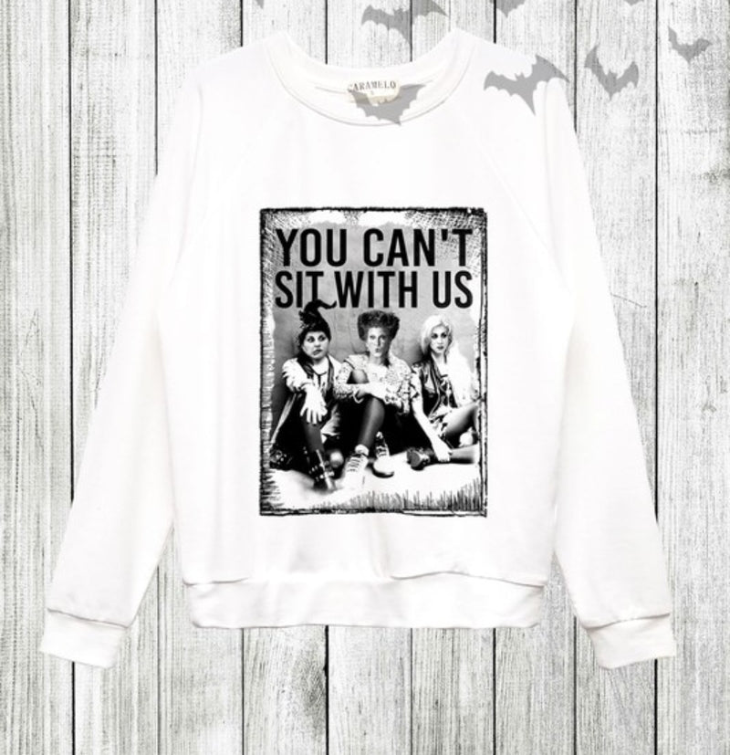 Can't Sit With Us Crewneck
